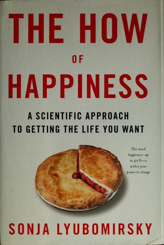 The How of Happiness by Sonja Lyubomirsky book cover