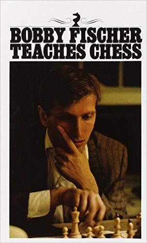 Bobby Fischer Teaches Chess by Bobby Fischer book cover