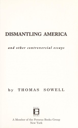 Dismantling America: The Wake-Up Call for Our Nation's Future by Thomas Sowell book cover