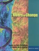 Rivers of Change: Trailing Alaska's Gold Rush by Bruce D. Smith book cover