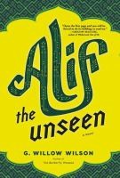 Alif the Unseen by G. Willow Wilson book cover