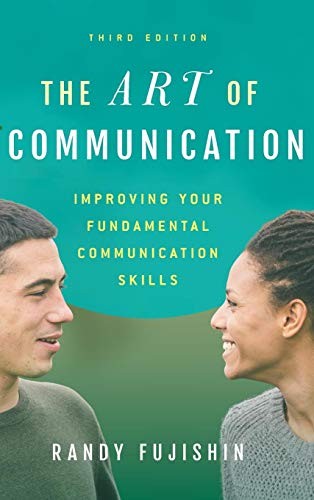 The Art of Communication by Randy Fujishin book cover