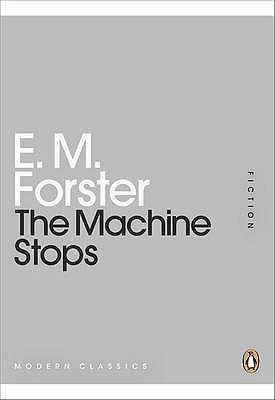 The Machine Stops by E.M. Forster book cover