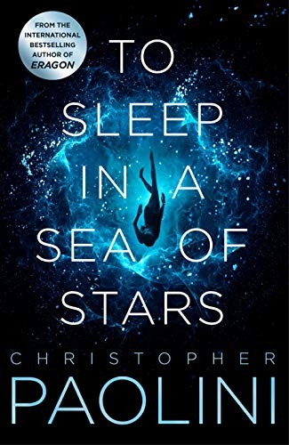 To Sleep in a Sea of Stars by Christopher Paolini book cover