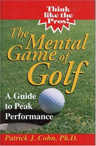 The Mental Game of Golf by Patrick J. Cohn book cover