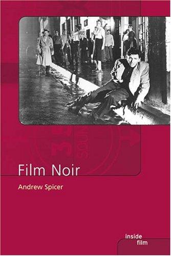 The Encyclopedia of Film Noir by Andrew Spicer book cover