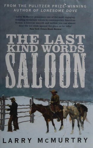The Last Kind Words Saloon by Larry McMurtry book cover