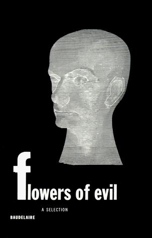 The Flowers of Evil by Charles Baudelaire book cover