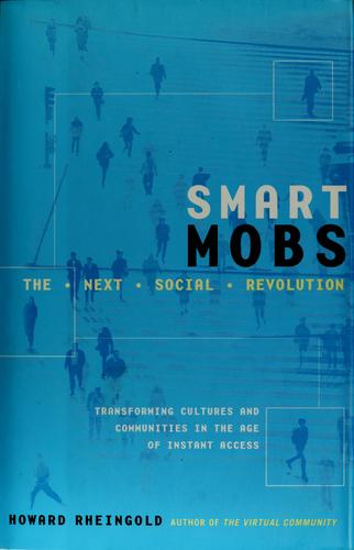 Smart Mobs: The Next Social Revolution by Howard Rheingold book cover