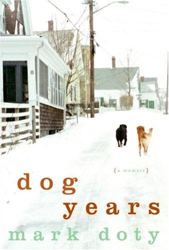 Dog Years: A Memoir by Mark Doty book cover