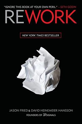Rework by Jason Fried and David Heinemeier Hansson book cover