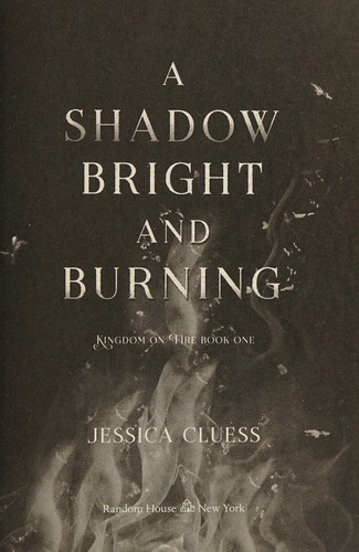 A Shadow Bright and Burning by Jessica Cluess book cover
