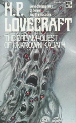 The Dream-Quest of Unknown Kadath by H.P. Lovecraft book cover