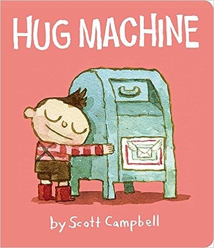 Hug Machine by Scott Campbell book cover