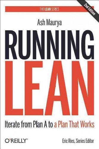 Running Lean: Iterate from Plan A to a Plan That Works by Ash Maurya book cover