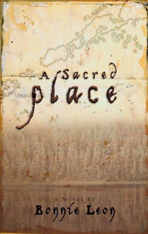 A Sacred Place: A Handbook to Creating Sacred Space in Your Home by Bonnie Leon book cover