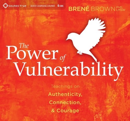 The Power of Vulnerability by Brené Brown book cover