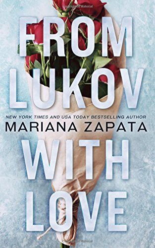 From Lukov with Love by Mariana Zapata book cover