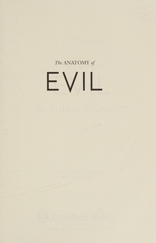 The Anatomy of Evil by Michael H. Stone book cover