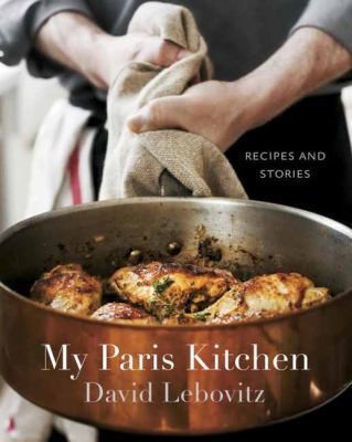 My Paris Kitchen: Recipes and Stories by David Lebovitz book cover