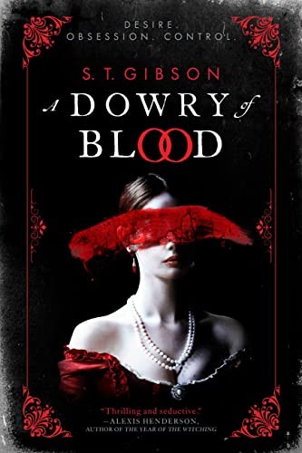 A Dowry of Blood by S.T. Gibson book cover