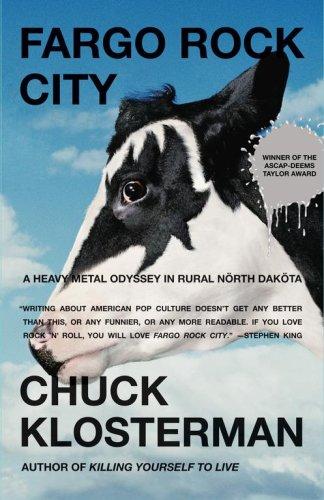 Fargo Rock City: A Native's Guide to the Midwest by Chuck Klosterman book cover