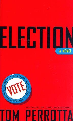 Election by Tom Perrotta book cover