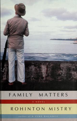 Family Matters by Rohinton Mistry book cover