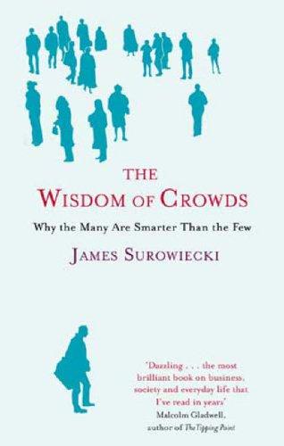 The Wisdom of Crowds by James Surowiecki book cover