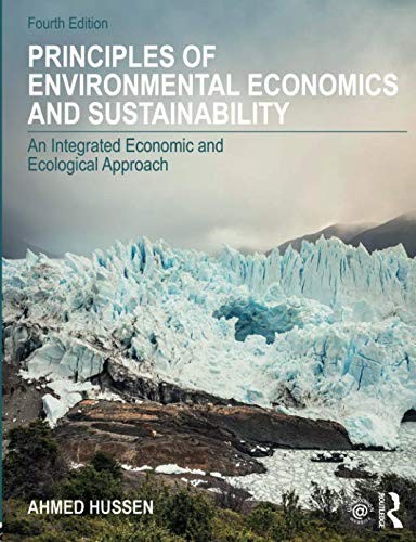 Principles of Environmental Economics and Sustainability: Theory and Applications by Ahmed Hussen book cover
