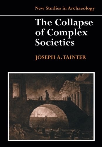 The Collapse of Complex Societies by Joseph Tainter book cover