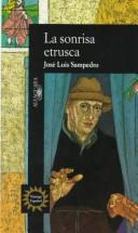La sonrisa etrusca by José Luis Sampedro book cover