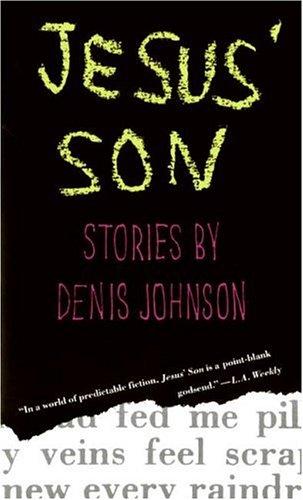 Jesus' Son by Denis Johnson book cover
