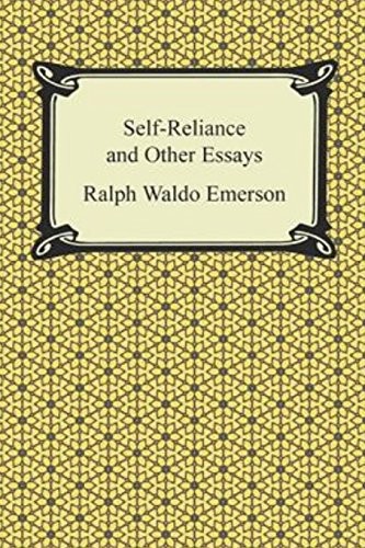 Self-Reliance and Other Essays by Ralph Waldo Emerson book cover