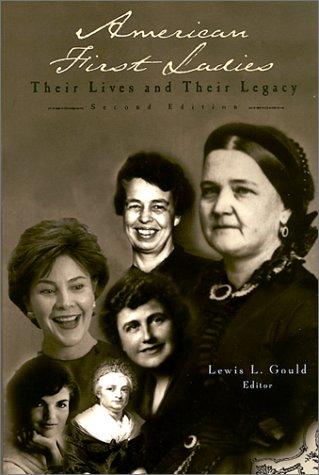 American First Ladies: Their Lives and Legacy by Carl Sferrazza Anthony book cover