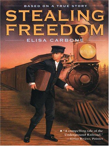 Stealing Freedom by Elisa Carbone book cover